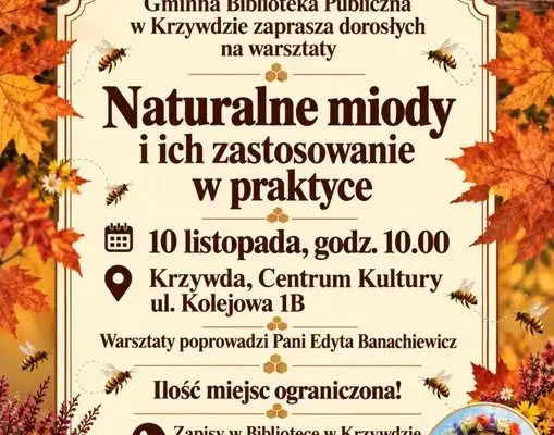 Warsztaty o naturalnych miodach w Krzywdzie – zapisy trwają